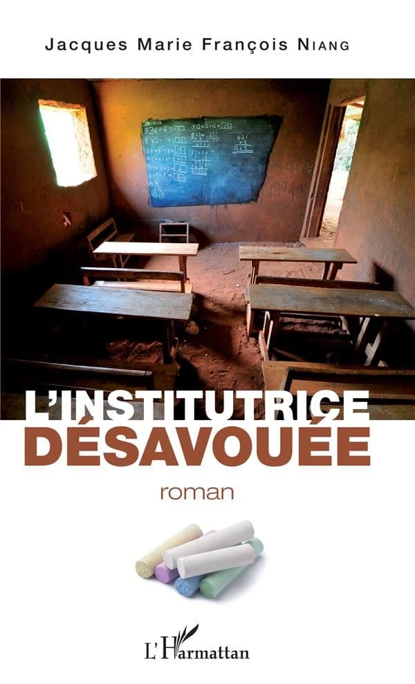 L'institutrice désavouée : roman