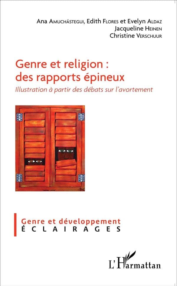 Genre et religion : des rapports épineux : illustration à partir des débats sur l'avortement