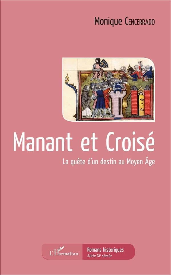 Manant et croisé : la quête d'un destin au Moyen âge