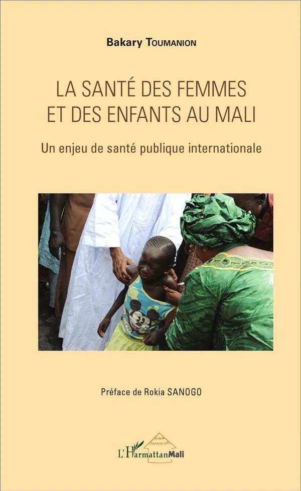 La santé des femmes et des enfants au Mali : un enjeu de santé publique internationale