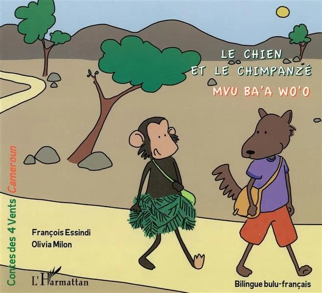 Le chien et le chimpanzé ([Éd.] bilingue bulu-français) illustrations, Olivia Milon ; textes, François Essindi : Mvu ba'a wo'o