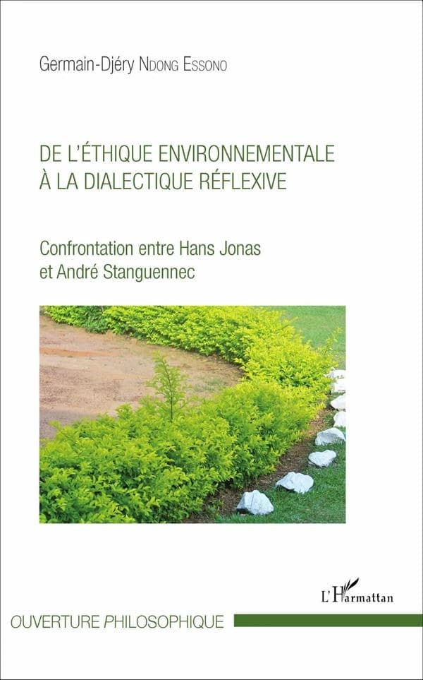 De l'éthique environnementale à la dialectique réflexive : confrontation entre Hans Jonas et André Stanguennec
