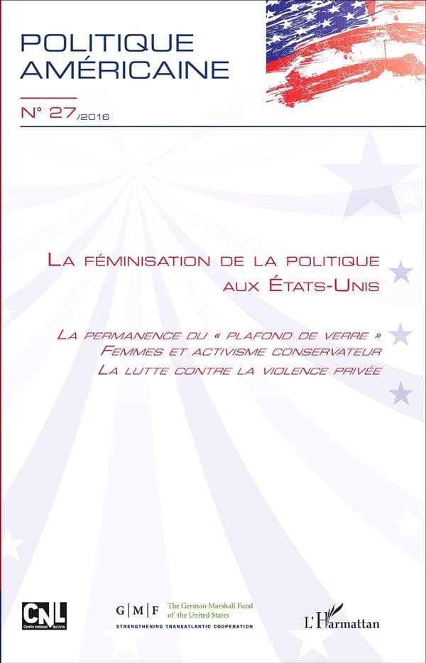 Revue Politique américaine n.27 : la feminisation de la politique aux Etats-Unis
