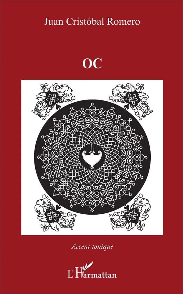 Oc (Éd. bilingue espagnol-français) Juan Cristóbal Romero ; traduit par Patricio García et Émilie Grosset