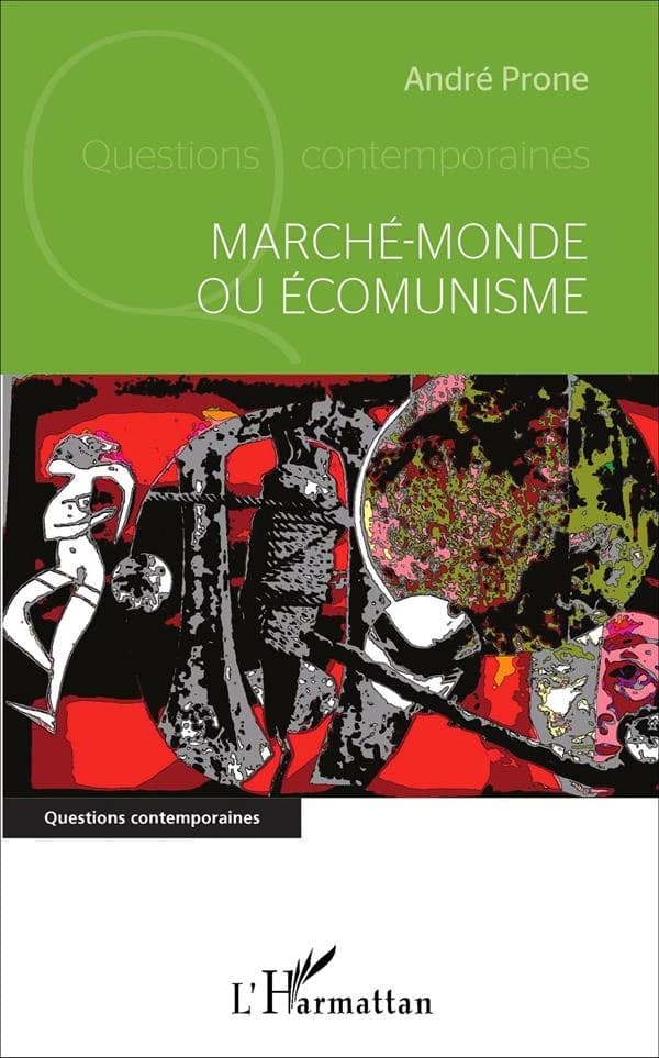 Marché-monde ou écomunisme
