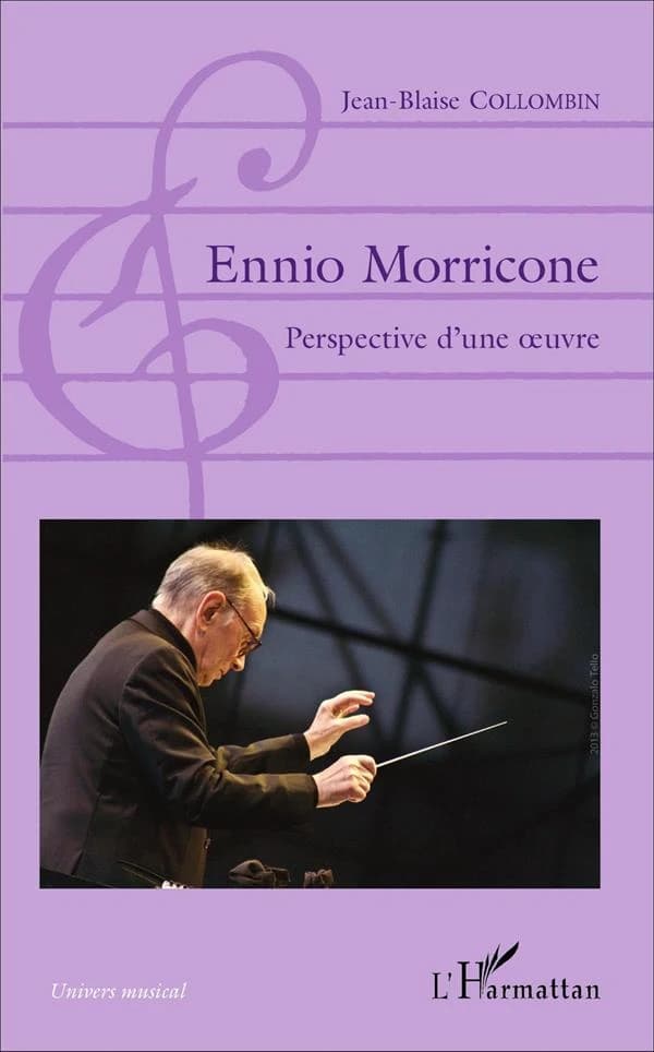Ennio Morricone : perspective d'une oeuvre