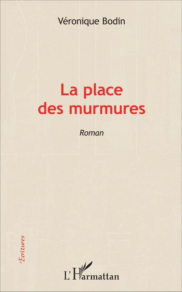 La place des murmures : roman