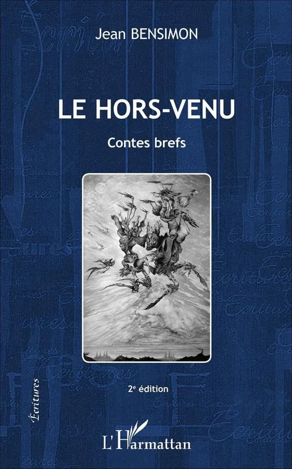 Le hors-venu : contes brefs (2e éd.) Jean Bensimon