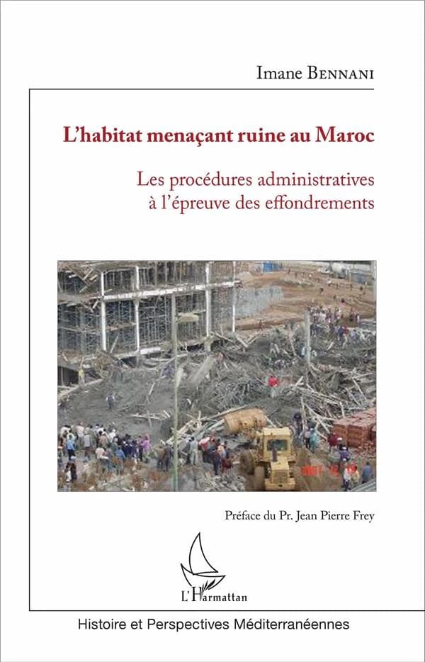 L'habitat menaçant ruine au Maroc : les procédures administratives à l'épreuve des effrondrements