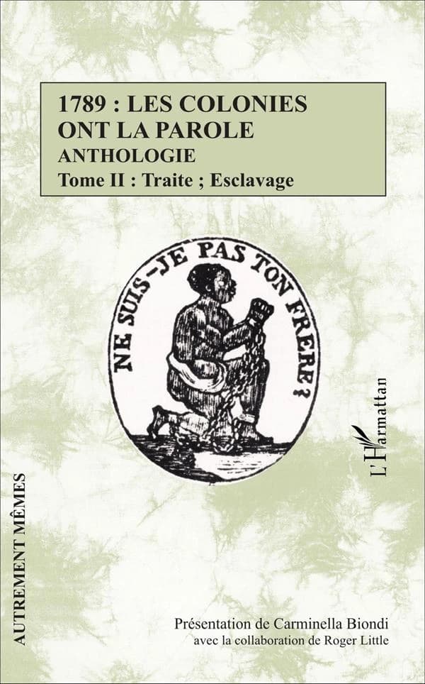 1789, les colonies ont la parole : anthologie