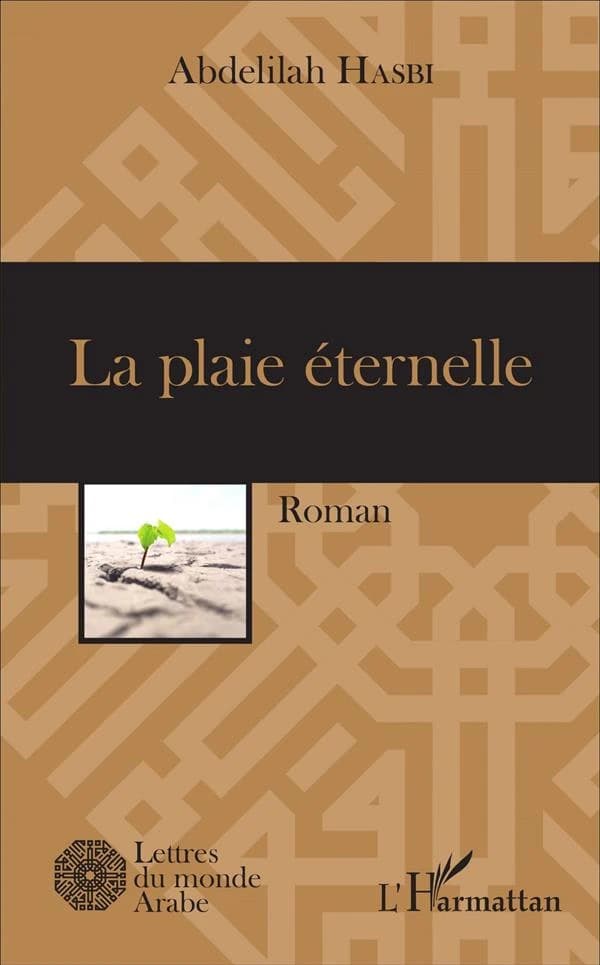 La plaie éternelle : roman