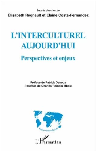 L'interculturel aujourd'hui : perspectives et enjeux