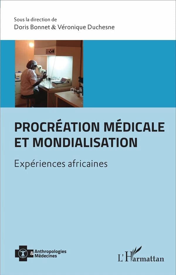 Procréation médicale et mondialisation : expériences africaines