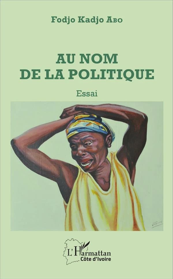 Au nom de la politique : essai