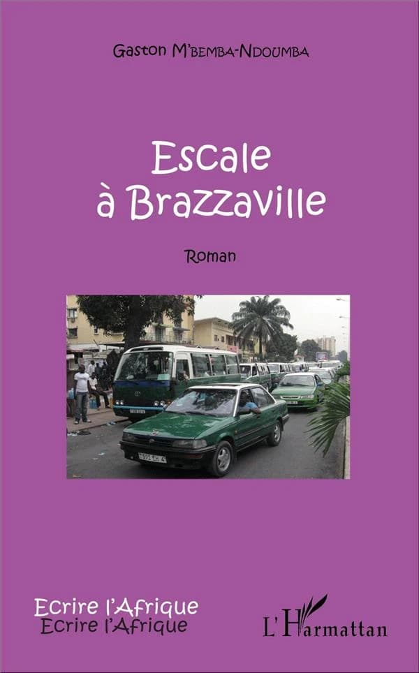 Escale à Brazzaville : roman