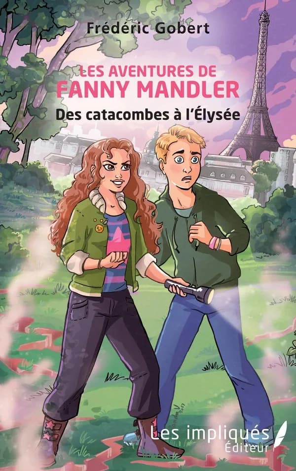 Les aventures de Fanny Mandler : Des catacombes à l'Élysée