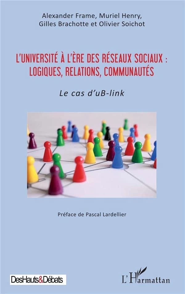 L'université à l'ère des réseaux sociaux : logiques, relations, communautés : le cas d'uB-link