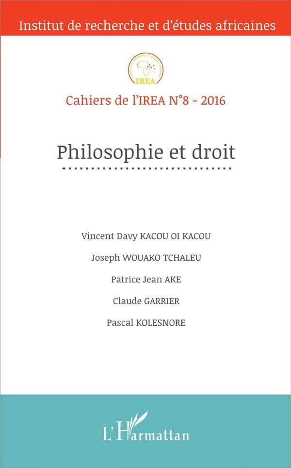 Cahiers de l'IREA Tome 8 : philosophie et droit (édition 2016)
