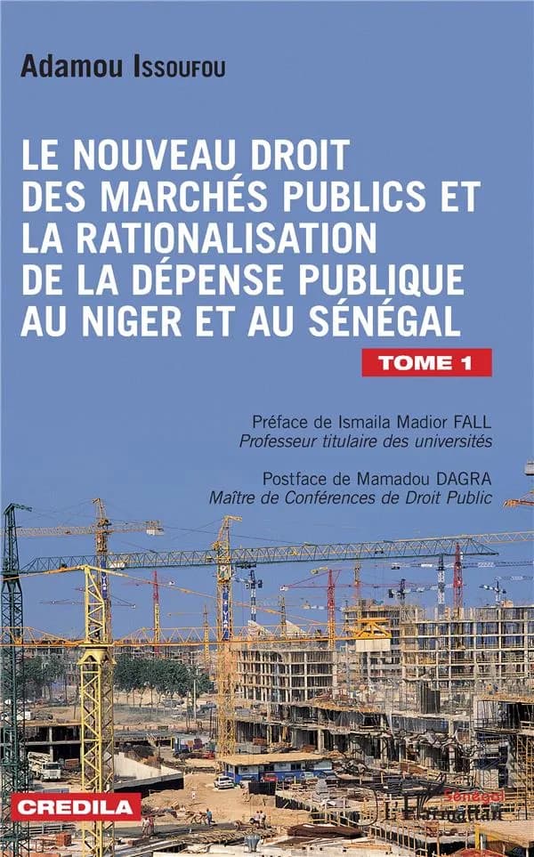 Le nouveau droit des marchés publics et la rationalisation de la dépense publique au Niger et au Sénégal
