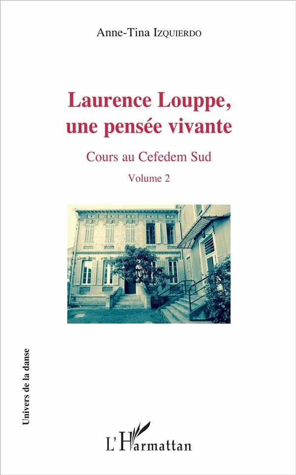 Laurence Louppe, une pensée vivante : cours au Cefedem Sud