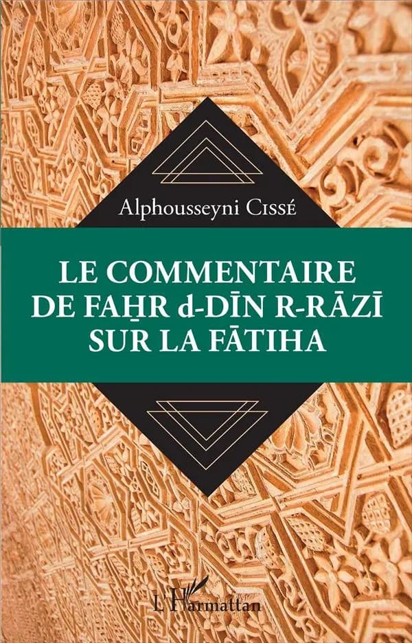 Le commentaire de Faẖr d-Dīn r-Rāzī sur la "Fātiha"