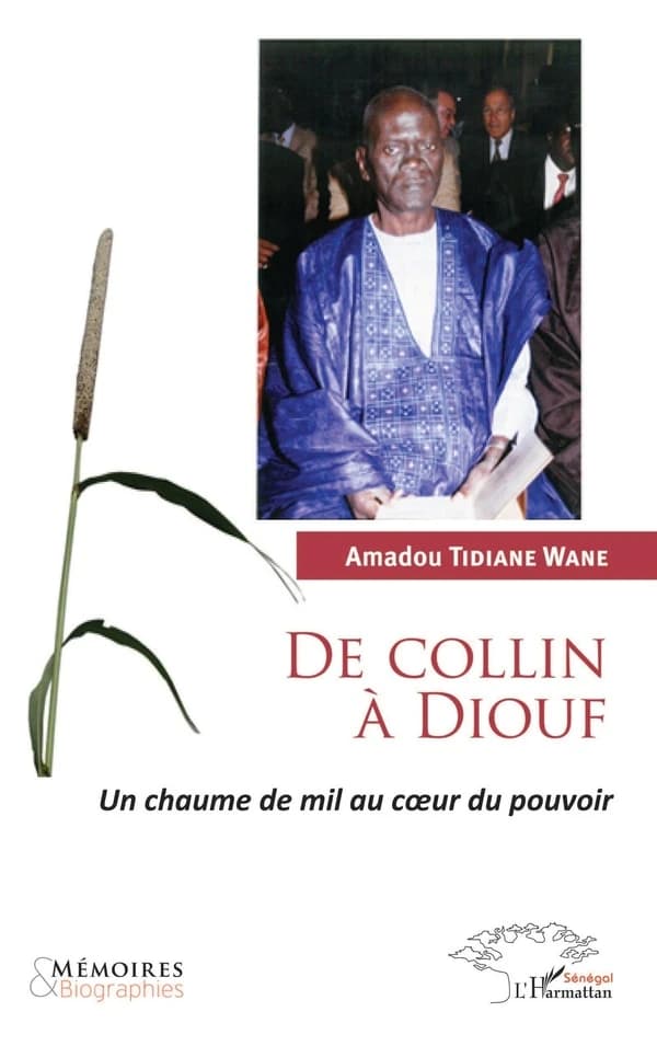 De Collin à Diouf : un chaume de mil au cœur du pouvoir