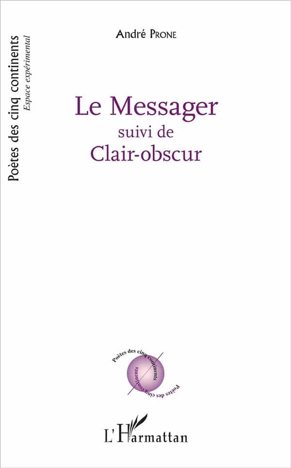 Le messager ; suivi de Clair-obscur