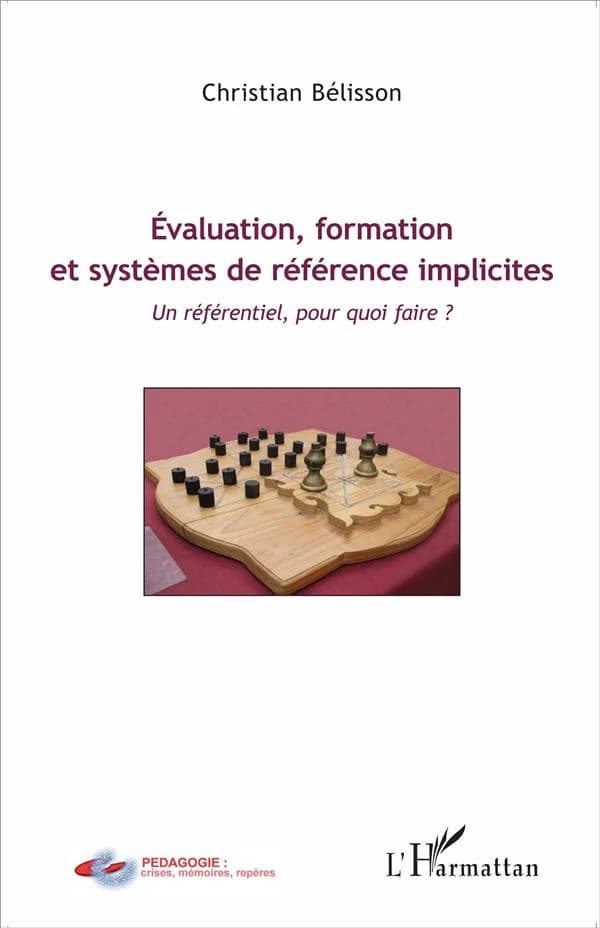 Évaluation, formation et systèmes de référence implicites : un référentiel, pour quoi faire ?