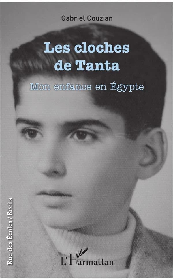 Les cloches de Tanta : mon enfance en Égypte