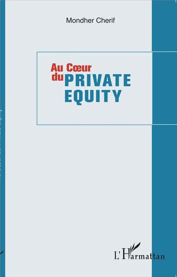 Au cœur du private equity
