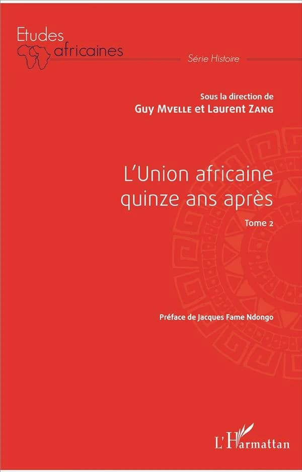 L'Union africaine quinze ans après