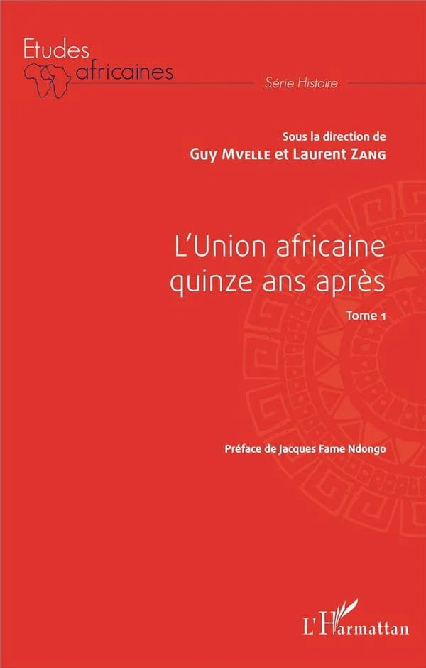 L'Union africaine quinze ans après