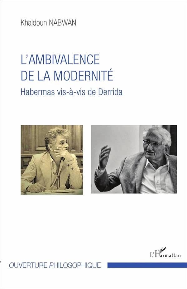 L'ambivalence de la modernité : Habermas vis-à-vis de Derrida