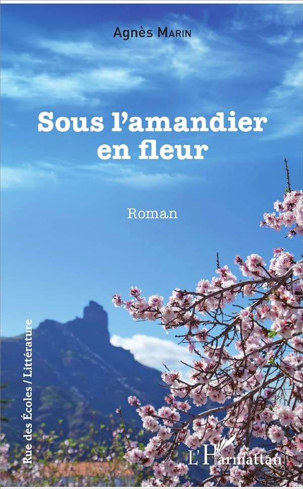 Sous l'amandier en fleur : roman