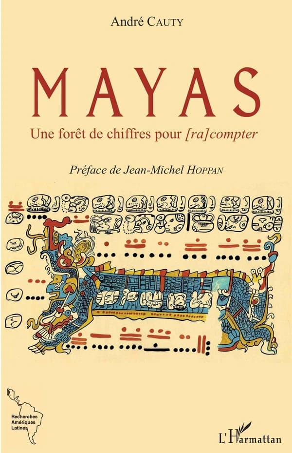 Mayas : une forêt de chiffres pour [ra]compter
