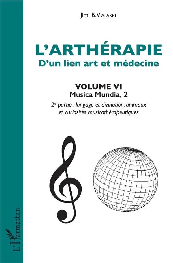 Musica mundia. 2e partie, Langage et divination, animaux et curiosités musicothérapeutiques