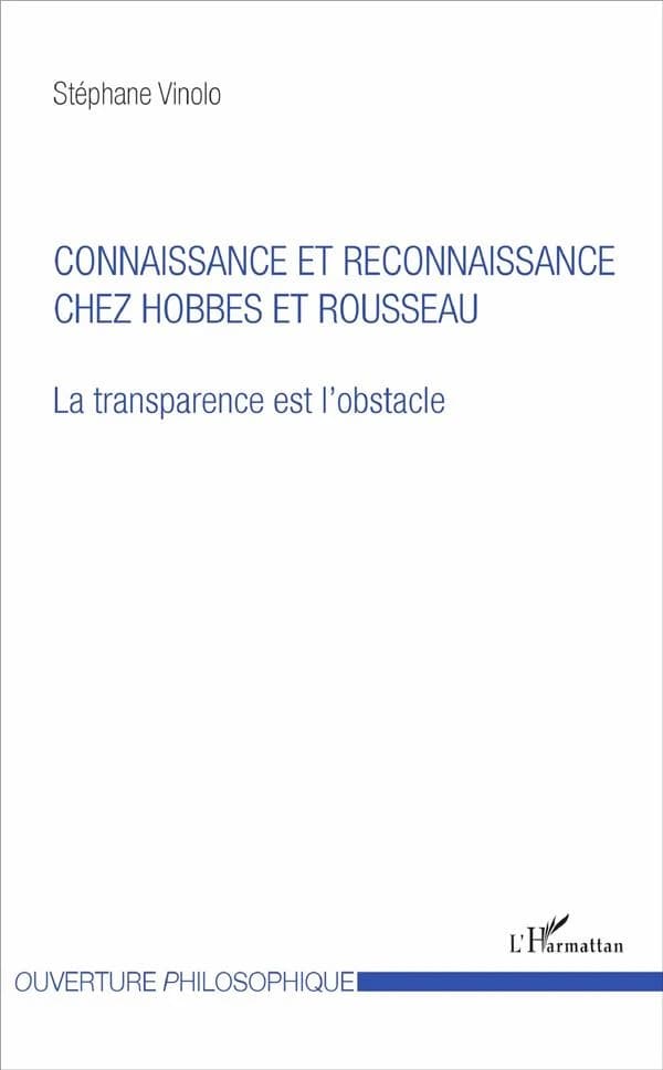 Connaissance et reconnaissance chez Hobbes et Rousseau