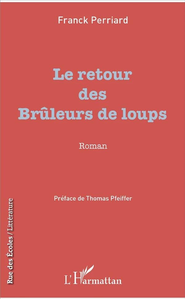 Le retour des brûleurs de loups