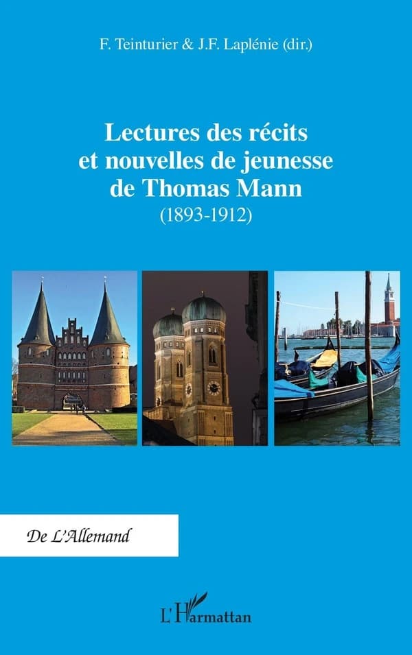 Lectures des récits et nouvelles de jeunesse de Thomas Mann, 1893-1912