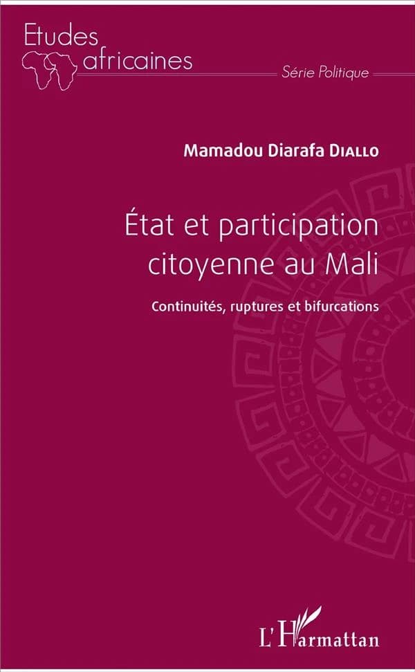 État et participation citoyenne au Mali : continuités, ruptures et bifurcations