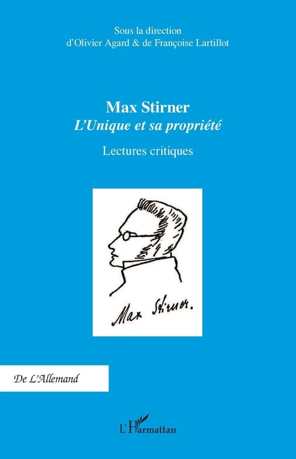 Max Stirner, "L'unique et sa propriété" : lectures critiques