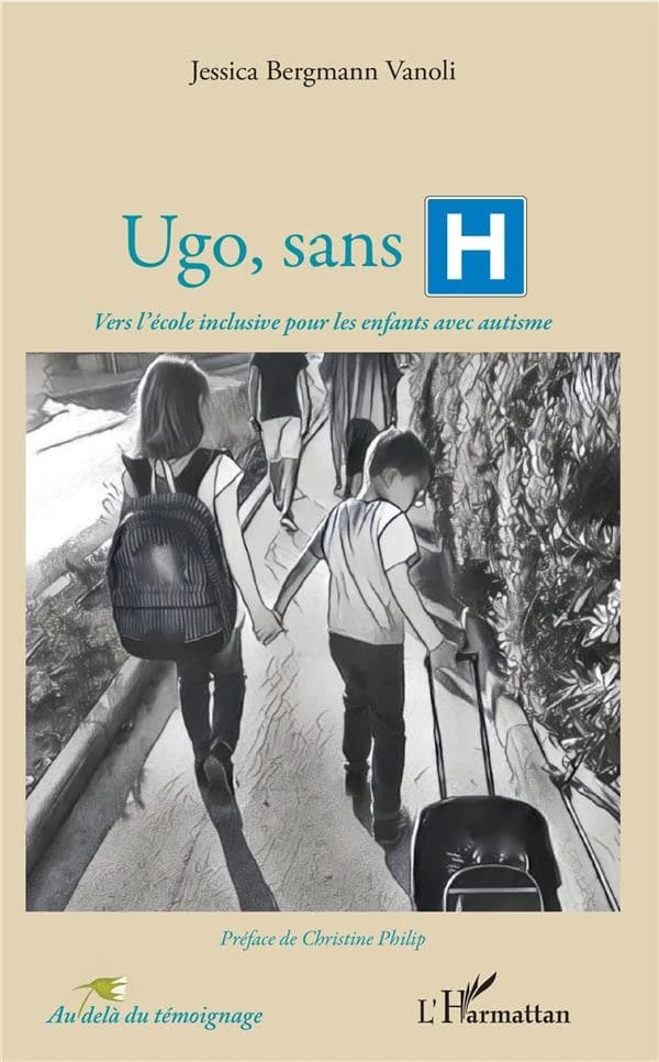 Ugo, sans H : vers l'école inclusive pour les enfants avec autisme