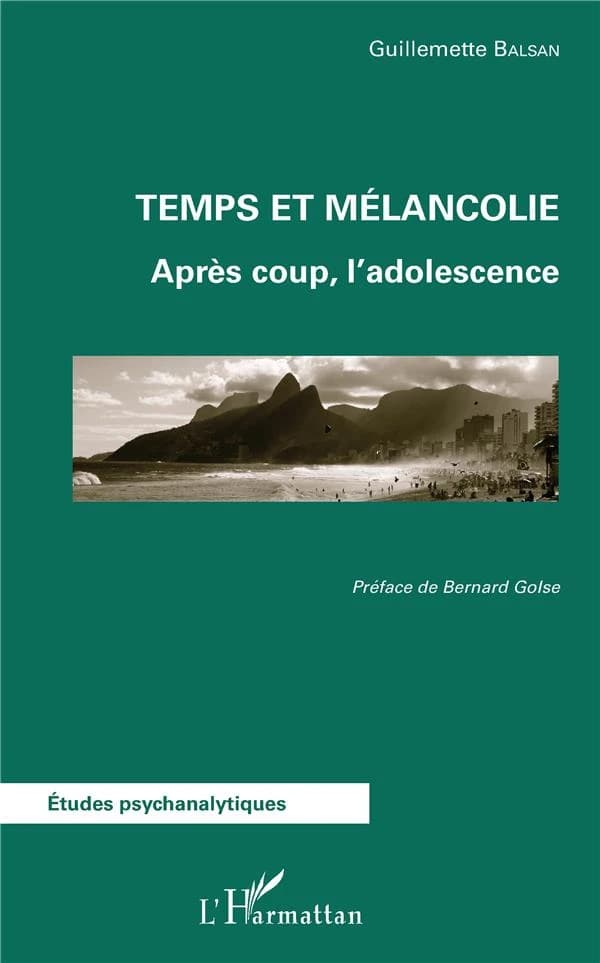 Temps et mélancolie : après coup, l'adolescence