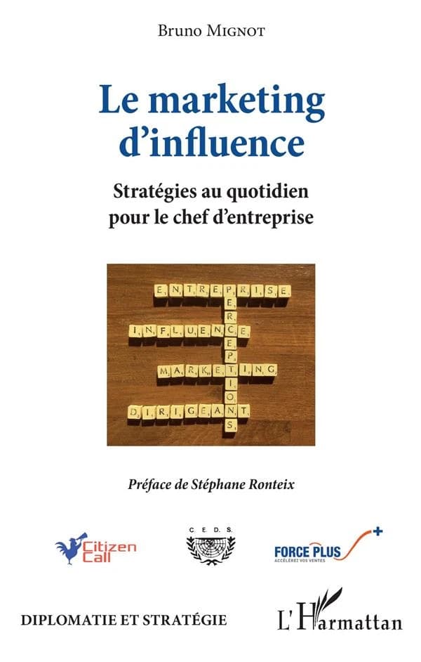 Le marketing d'influence : stratégies au quotidien pour le chef d'entreprise