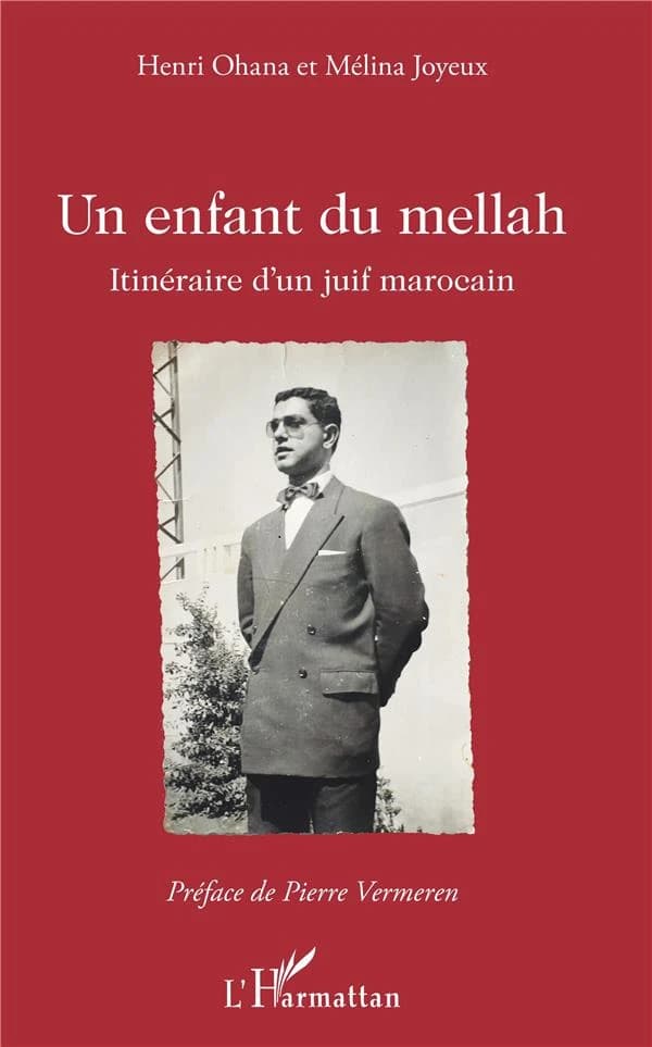 Un enfant du mellah : itinéraire d'un Juif marocain