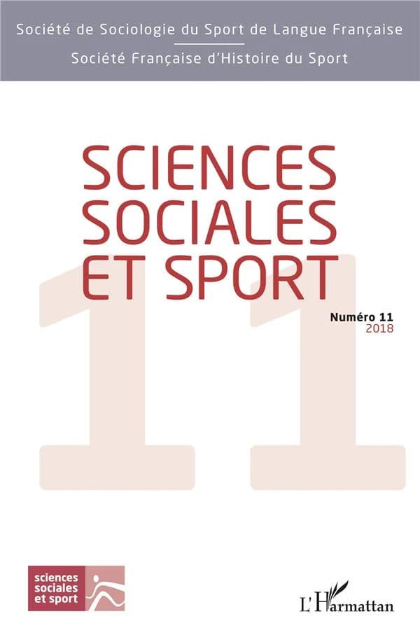 Sciences sociales et sport : Numéro 11 - 2018