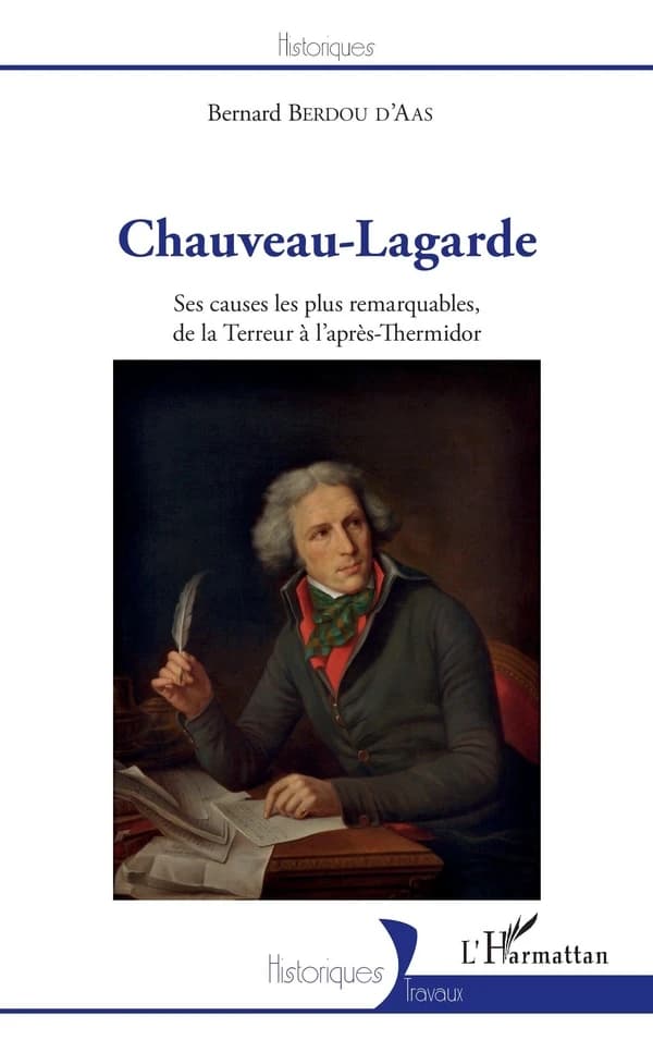 Chauveau-Lagarde : ses causes les plus remarquables, de la Terreur à l'après-Thermidor