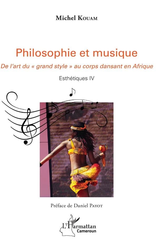 Philosophie et musique : de l'art du grand style au corps dansant en Afrique