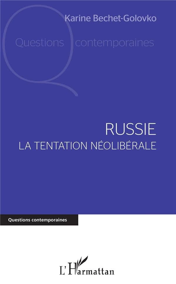 Russie, la tentation néolibérale