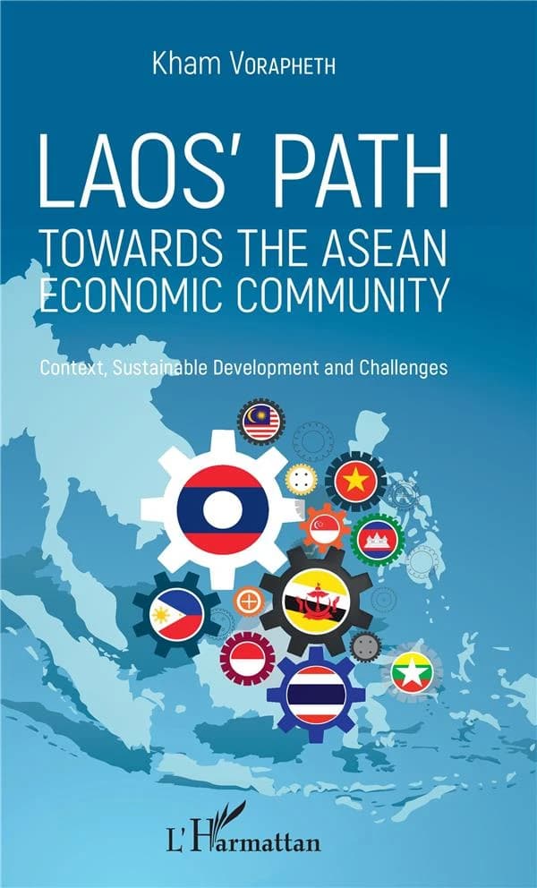 Laos'path towards the ASEAN economic community : context, substainable development and challenges
